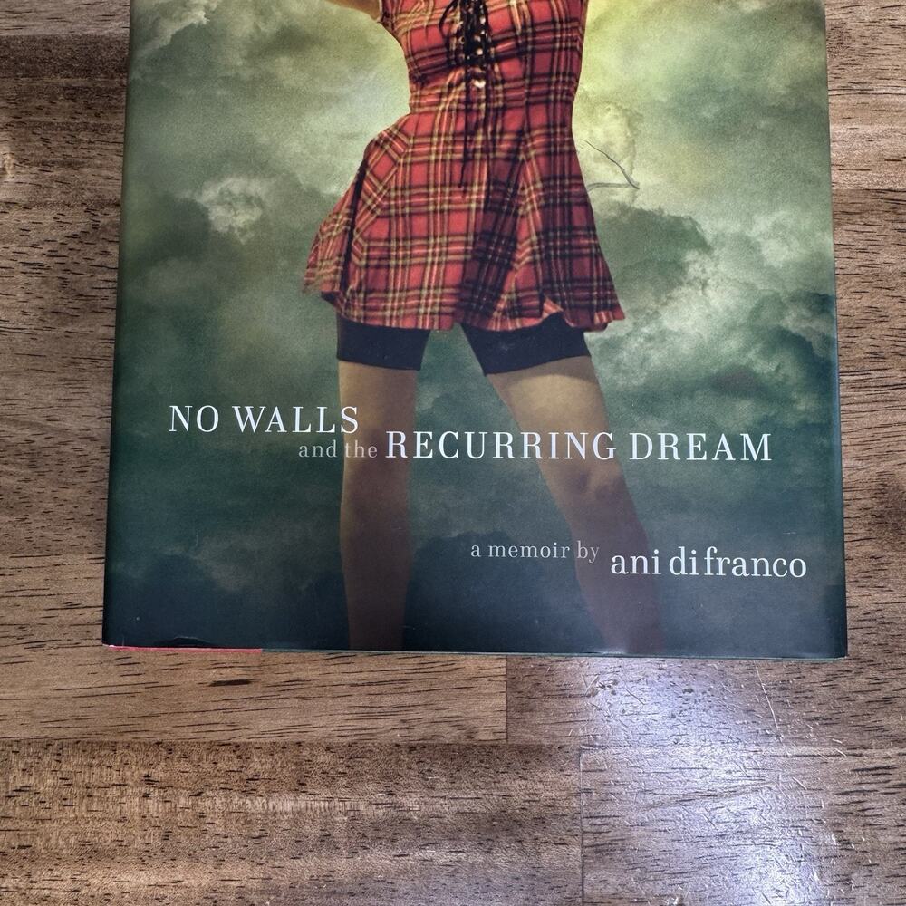 No Walls and the Recurring Dream : A Memoir by Ani DiFranco (2019, Hardcover) - Picture 3 of 6